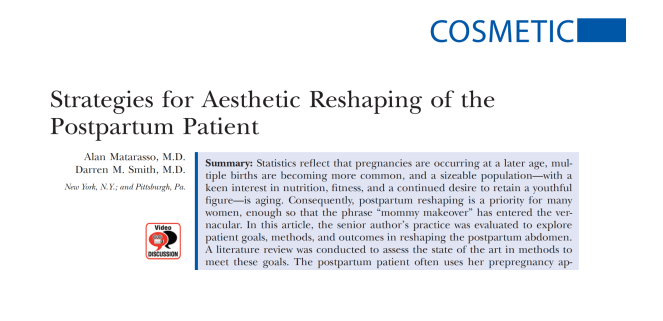 Strategies for aesthetic resurfacing of the postoperative patient, including Mommy Makeover.